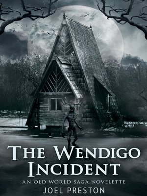 cover image of The Wendigo Incident